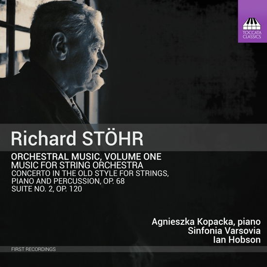 Stohr: Orchestral Music Vol. 1 - Music for String Orche - Agnieszka Kopacka - Muzyka - TOCCATA - 5060113444684 - 6 maja 2022