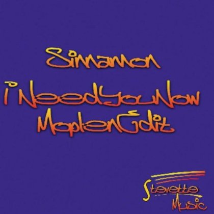 Cover for Sinnamon · I Need You Now (Moplen Edit) (CD) (2013)