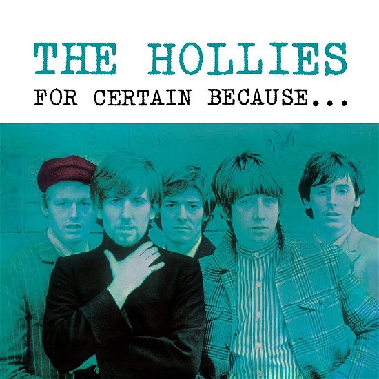 Hollies · For Certain Because (LP) (2021)