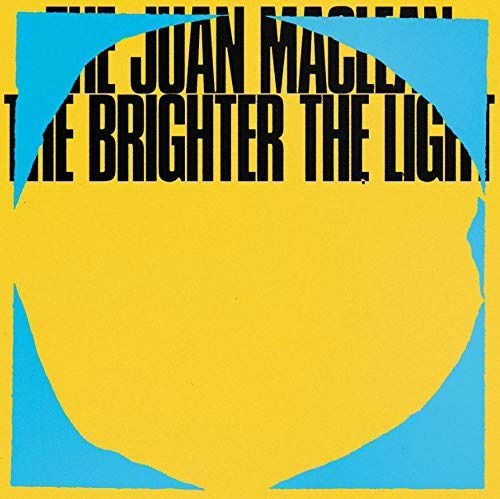 The Juan MacLean - The Brighter The Light - Juan Maclean - Muzyka - DFA - 5400863013684 - 2010