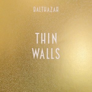Cover for Balthazar · Thin Walls (CD) (2015)