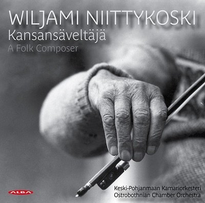 Cover for Ostrobothnian Chamber Orchestra · Wiljami Niittykoski - A Folk Composer (CD) (2022)