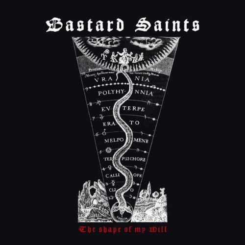 The Shape Of My Will - Bastard Saints - Muzyka - THE SPEW RECORDS - 8033712040684 - 7 maja 2012