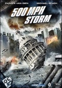 Cover for Casper Van Dien · 500 Mph Storm (DVD)