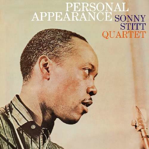 Personal Appearance - Sonny Stitt - Musiikki - POLL WINNERS RECORDS - 8436028698684 - maanantai 5. syyskuuta 2011