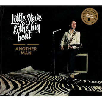 Another Man - Little Steve and The Big Beat - Musik - Crs - 8713762039684 - 9. december 2016