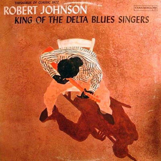 Cover for Robert Johnson · King Of The Delta Blues Singers Vol.1 (LP) (2013)