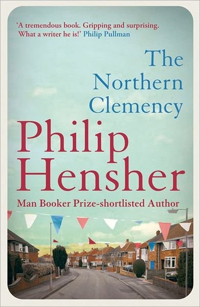 Cover for Philip Hensher · The Northern Clemency (Pocketbok) (2012)