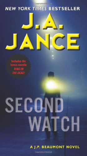 Cover for J. A. Jance · Second Watch: A J. P. Beaumont Novel - J. P. Beaumont Novel (Paperback Book) [Reissue edition] (2014)