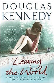 Cover for Douglas Kennedy · Leaving the World (Paperback Book) (2010)