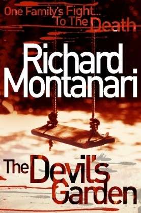 Cover for Richard Montanari · Devils garden (Paperback Book) [1st edition] (2010)