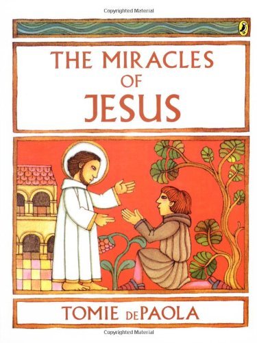 Cover for Tomie Depaola · The Miracles of Jesus (Pocketbok) [Reissue edition] (2008)