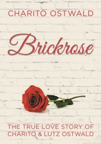Cover for Charito Ostwald · Brickrose (Paperback Book) (2020)