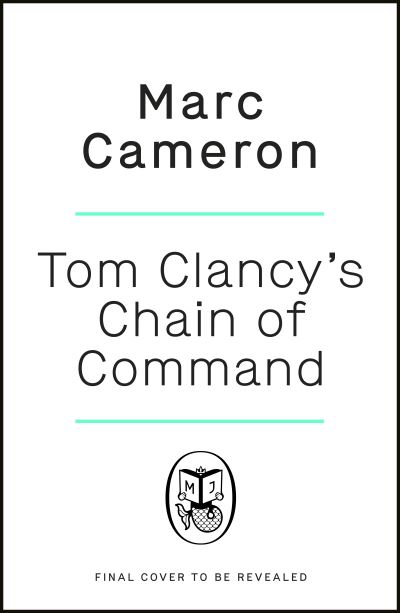 Tom Clancy's Chain of Command - Marc Cameron - Books - Penguin Books Ltd - 9780241481684 - November 16, 2021