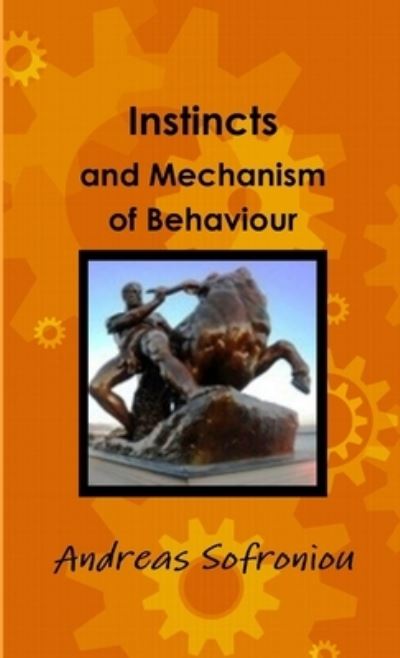 Cover for Andreas Sofroniou · Instincts and Mechanism of Behaviour (Book) (2017)