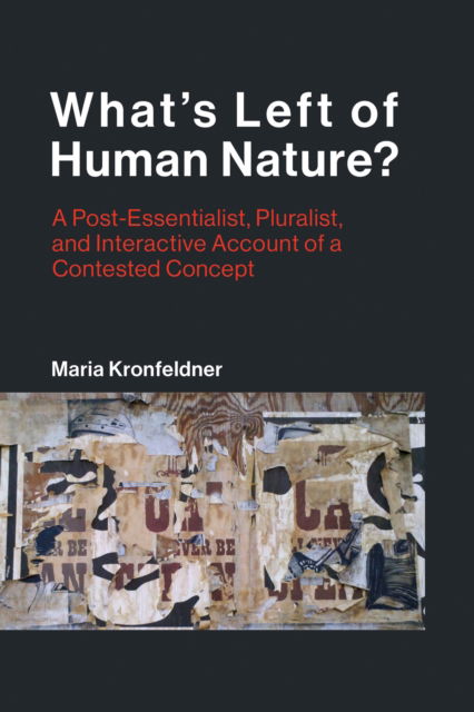 Cover for Maria Kronfeldner · What's Left of Human Nature? (Book) (2023)