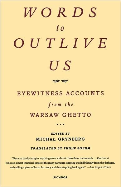 Cover for Michal Grynberg · Words to Outlive Us: Eyewitness Accounts from the Warsaw Ghetto (Pocketbok) (2003)