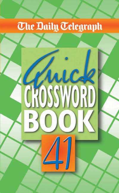 Daily Telegraph Quick Crossword Book 41 - Telegraph Group Limited - Andet -  - 9780330437684 - 16. september 2005