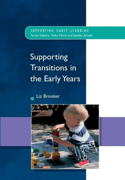 Cover for Liz Brooker · Supporting Transitions in the Early Years (Paperback Book) [Ed edition] (2008)