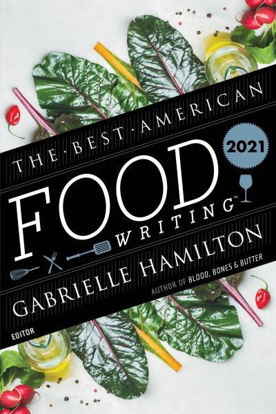 Cover for Gabrielle Hamilton · The Best American Food Writing 2021 - Best American (Paperback Book) (2021)