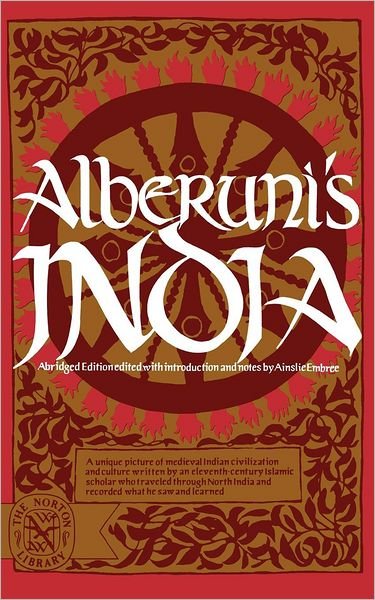 Alberuni's India - Muhammad Ibn Ahmad Biruni - Libros - W. W. Norton & Company - 9780393005684 - 1 de mayo de 1993