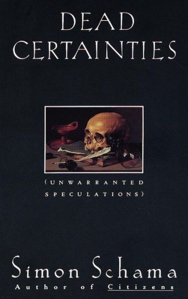 Cover for Simon Schama · Dead certainties (Bog) [1st Vintage Books edition] (1992)