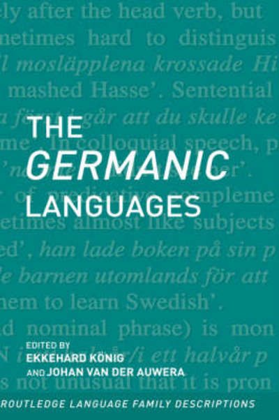 Cover for Ekkehard Konig · The Germanic Languages - Routledge Language Family Series (Hardcover Book) (1994)