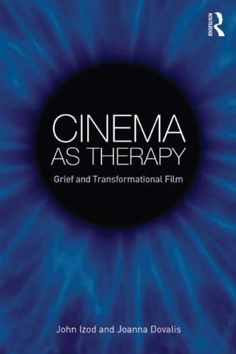 Cover for Izod, John (University of Stirling, UK) · Cinema as Therapy: Grief and transformational film (Paperback Bog) (2015)
