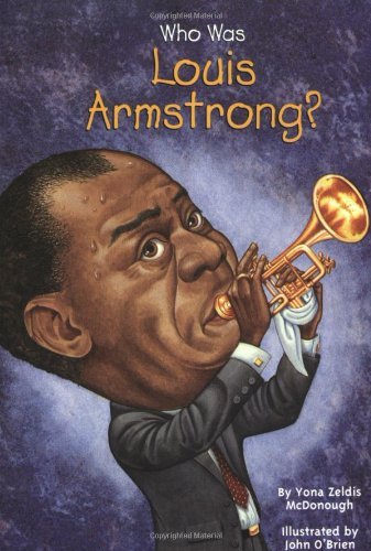 Cover for Yona Zeldis McDonough · Who Was Louis Armstrong (Bok) (2005)