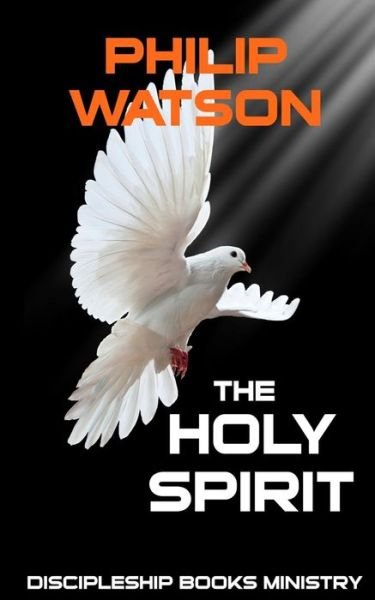 Cover for Philip Watson · The Holy Spirit (Paperback Bog) (2015)