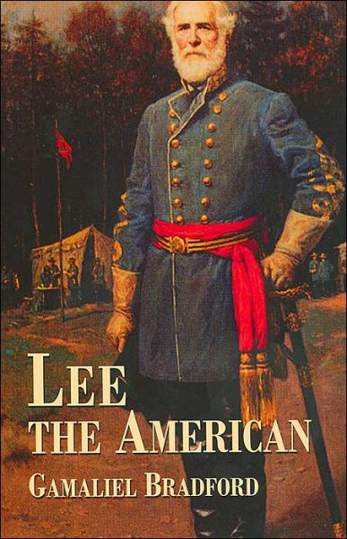 Cover for Gamaliel Bradford · Lee the American - Civil War (Pocketbok) (2004)