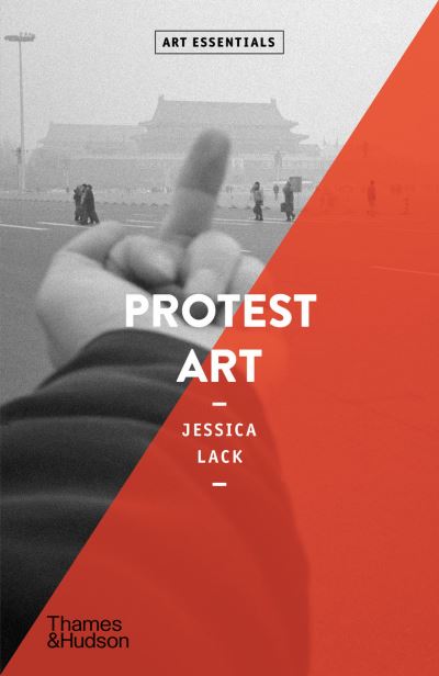 Cover for Jessica Lack · Protest Art - Art Essentials (Taschenbuch) (2024)