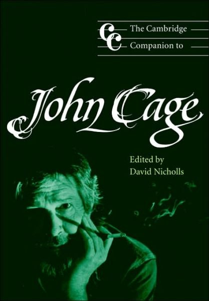 Cover for David Nicholls · The Cambridge Companion to John Cage - Cambridge Companions to Music (Taschenbuch) (2002)
