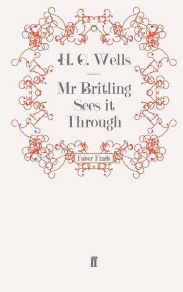 Cover for H. G. Wells · Mr Britling Sees it Through (Paperback Book) [Main edition] (2008)