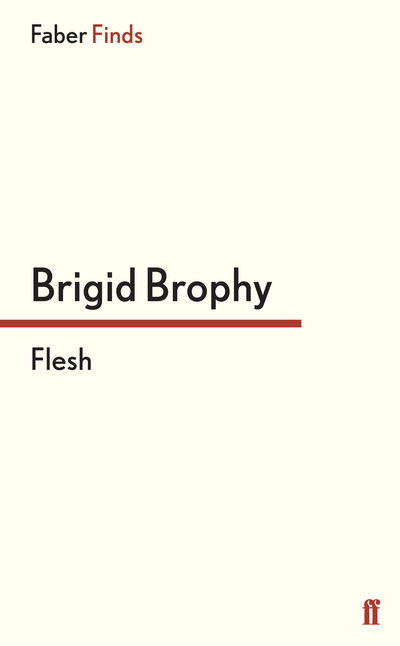 Cover for Brigid Brophy · Flesh (Paperback Book) [Main edition] (2013)