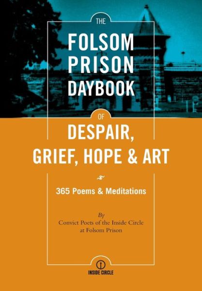 Cover for Bernard Gordon · The Folsom Prison Daybook of Despair, Grief, Hope and Art (Paperback Book) (2021)