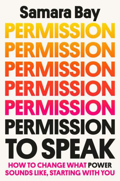 Cover for Samara Bay · Permission to Speak (Hardcover Book) (2023)