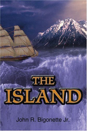 Cover for John Bigonette Jr. · The Island (Paperback Book) (2005)