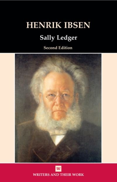 Cover for Sally Ledger · Henrik Ibsen (Paperback Book) (2008)