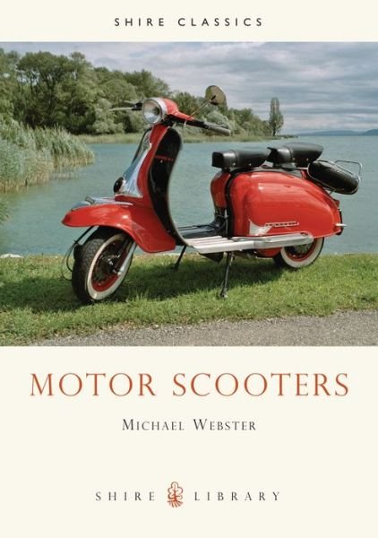 Cover for Michael Webster · Motor Scooters - Shire album (Pocketbok) (2007)