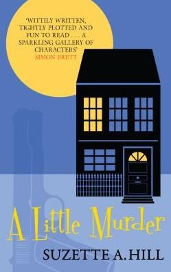 Cover for Suzette A. Hill · A Little Murder (Hardcover Book) (2013)