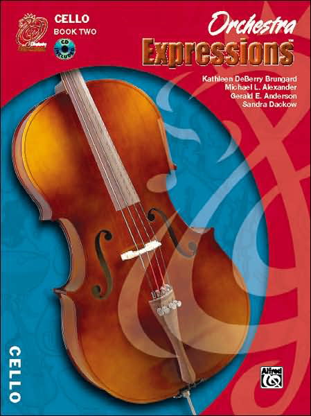 Orchestra Expressions: Cello, Book 2, Student Edition (Expressions Music Curriculum) - Sandra - Kirjat - Alfred Music - 9780757920684 - tiistai 1. elokuuta 2006