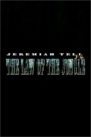 Cover for Jeremiah Tell · The Law of the Jungle (Paperback Book) (2002)