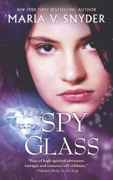 Cover for Maria V. Snyder · Spy Glass (Pocketbok) (2013)