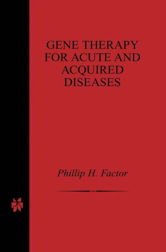 Klaus Hllig · Gene Therapy for Acute and Acquired Diseases (Hardcover Book) [2001 edition] (2001)