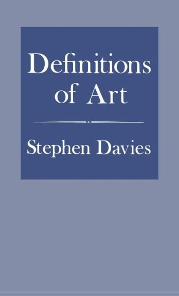 Cover for Stephen Davies · Definitions of Art (Inbunden Bok) (1991)