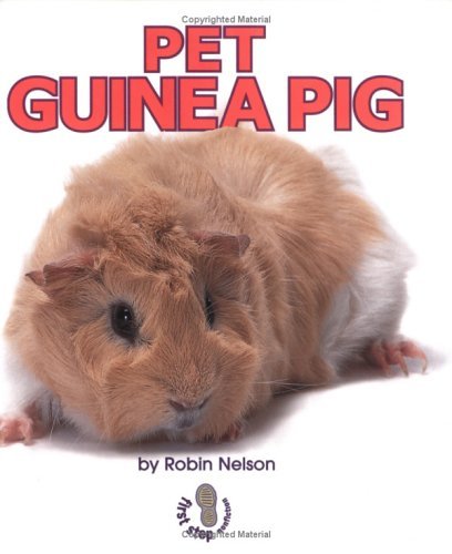 Cover for Robin Nelson · Pet Guinea Pig (First Step Nonfiction) (Inbunden Bok) (2003)