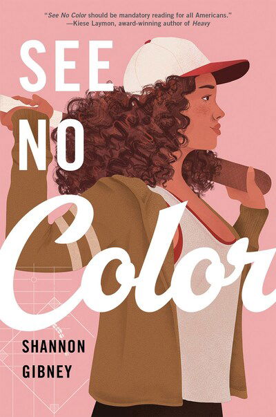 Cover for Shannon Gibney · See No Color (Paperback Book) (2020)