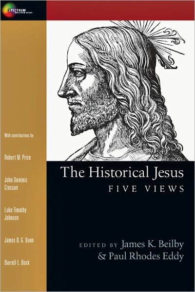 Cover for James K Beilby · The Historical Jesus: Five Views (Paperback Book) (2009)