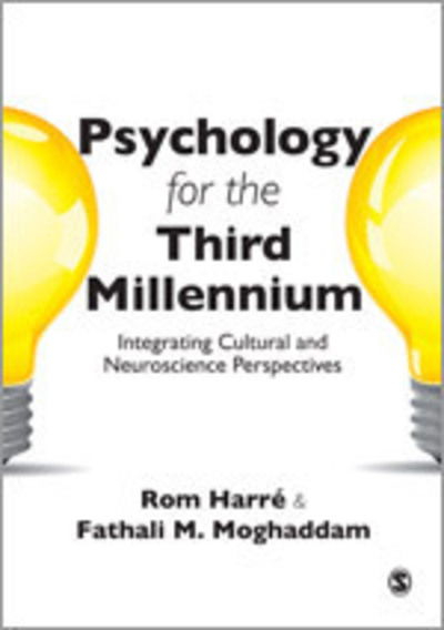 Cover for Rom Harre · Psychology for the Third Millennium: Integrating Cultural and Neuroscience Perspectives (Hardcover Book) (2012)